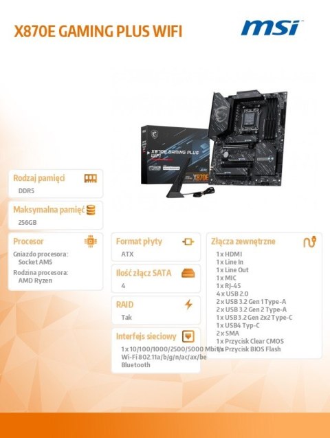 MSI Płyta główna X870E GAMING PLUS WIFI AM5 4DDR5 ATX