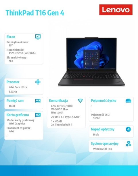 Lenovo Ultrabook ThinkPad T16 G4 21QE003VPB W11Pro Ultra 5 225U/16GB/512GB/INT/16.0 WUXGA/Black/3Y Premier Support + CO2 Offset
