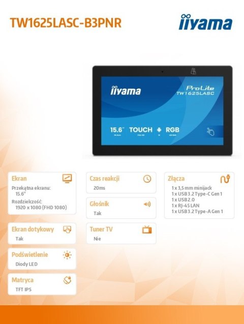 IIYAMA Monitor 16 cali TW1625LASC-B3PNR ANDROID 14,FHD,10PKT,450cd,2x2W, 4xUSB, 1xUSB-C,RJ45, MIC, RK3567, 4/32GB, LED lightbar, iiS