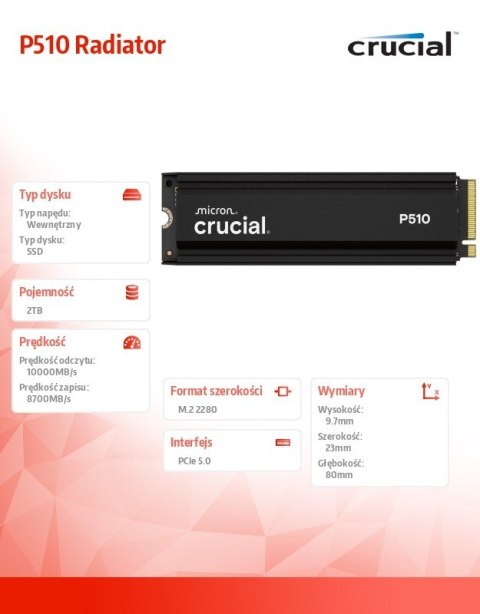 Crucial Dysk SSD P510 2TB M.2 NVMe Gen5 2280 10000/8700 radiator