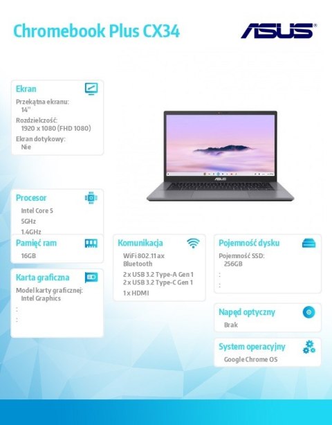 Asus Laptop Chromebook Plus CX3402CVA-PQ1067 - Core 5 120U/16GB/256GB/14 cali FHD (1920 x 1080)/Chrome OS/3YRS