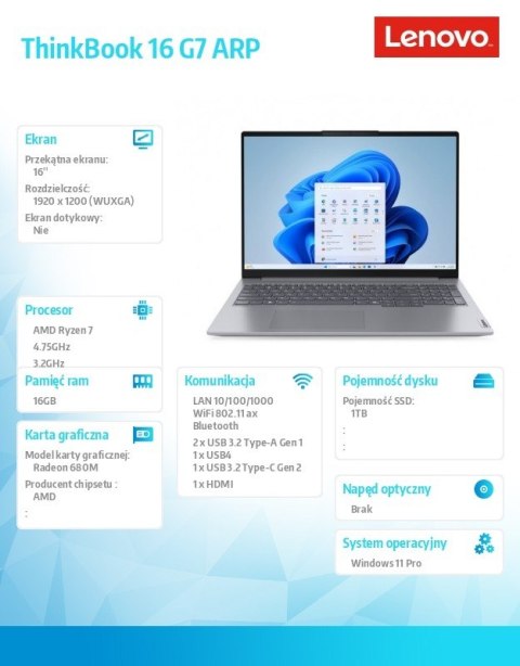 Lenovo Laptop ThinkBook 16 G7 21MW000UPB W11Pro 7735HS/16GB/1TB/AMD Radeon/16.0 WUXGA/Arctic Grey/3YRS OS + CO2 Offset