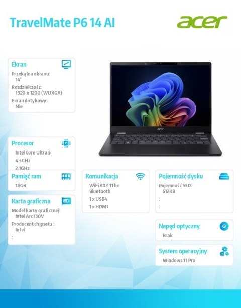 Acer Laptop TravelMate P6 14 AI TMP614-54T-TCO Ultra 5 226V/16GB/512GB/W11PRO ; gwarancja 36 miesięcy ONSITE