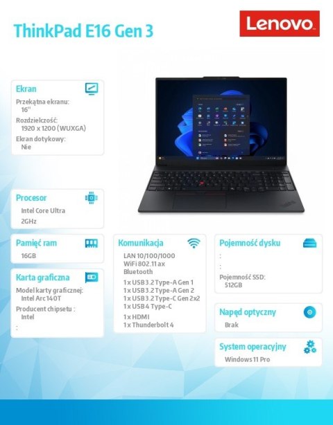 Lenovo Laptop ThinkPad E16 G3 21SR0071PB W11Pro Ultra 7 255H/16GB/512GB/INT/16.0 WUXGA/Black/3YRS OnSite + 1YR Premier Support + CO2 Of