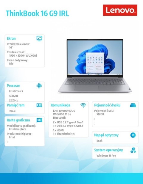 Lenovo Laptop ThinkBook 16 G9 21US00FNPB W11Pro Core 5 210H/16GB/512GB/INT/16.0 WUXGA/Arctic Grey/3YR OS + 1YR CI + CO2 Offset