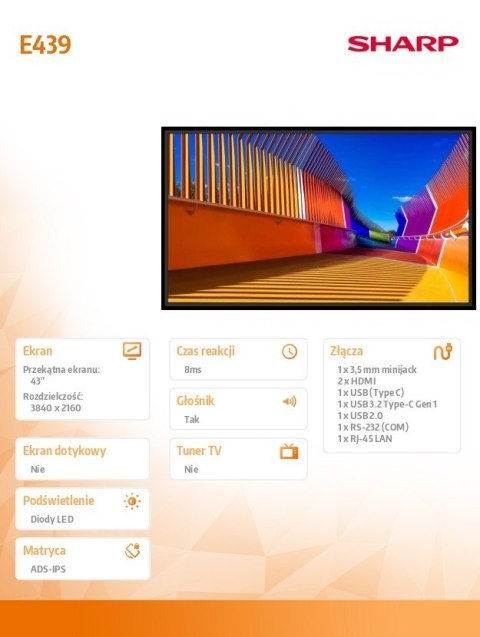 Sharp Monitor wielkoformatowy MultiSync E439 43 cale UHD 16/7 350cd/m2