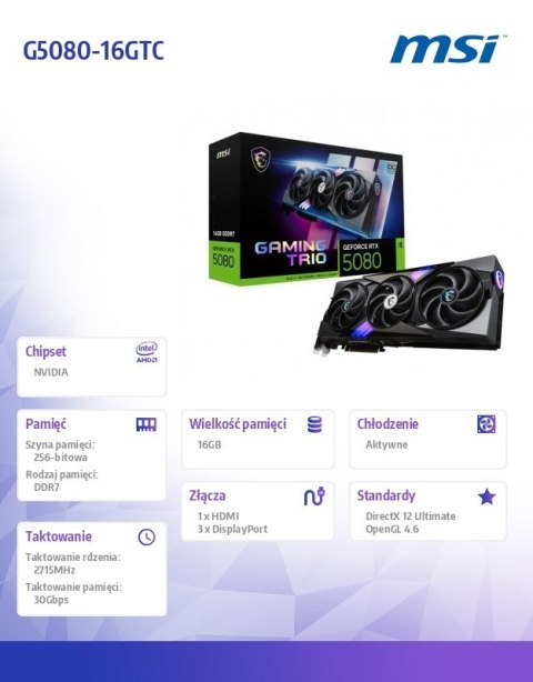 MSI Karta graficzna GeForce RTX 5080 GAMING TRIO OC 16G GDDR7 256bit 3DP/HDMI