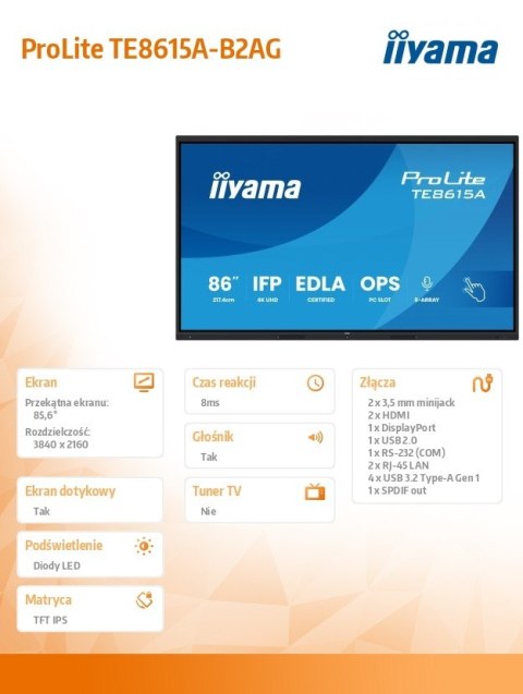 IIYAMA Monitor interaktywny 86 cali TE8615A-B2AG IPS,4K,40pkt,550cd,DeepContrast-IR+, HDMI x2,DP,USB-C, 2 x 20W, OPS Slot x1, 5xUSB,