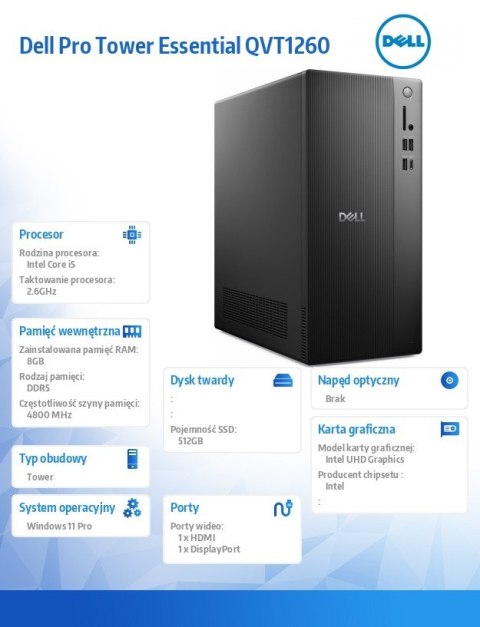 Dell Komputer Dell Pro Tower Essential QVT1260 Win11Pro i5-14500/8GB/512GB SSD/Intel UHD 730/WLAN+BT/Kb/Mouse/3YPS