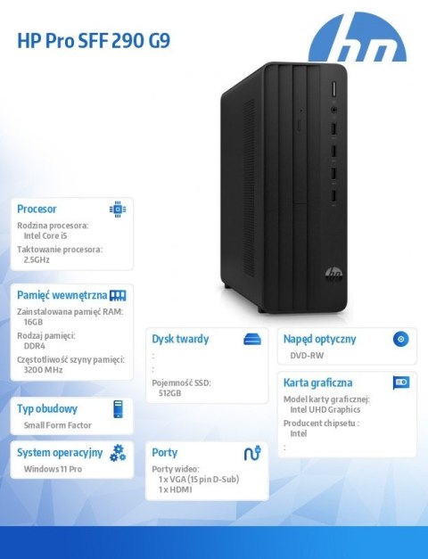 HP Inc. Komputer Pro 290 SFF G9 i5-12400 512GB/16GB/W11P B6ZD3ET