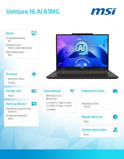 MSI Laptop Venture 16 AI A1MG-039XPL nOS/ICU5-125H/16GB/512SSD/ARC/16''/3Y