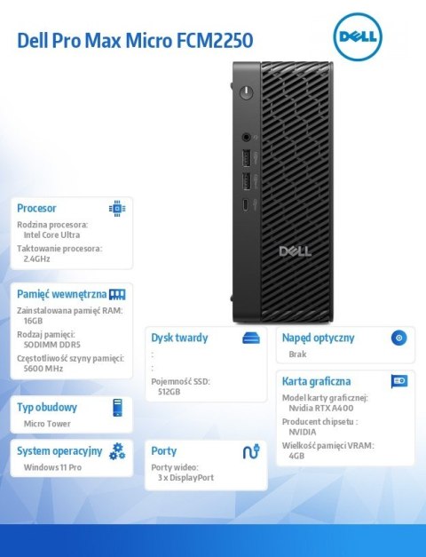 Dell Komputer Dell Pro Max Micro FCM2250 Win 11 Pro Intel U7 265/16GB/512GB/NVIDIA RTX A400/WLAN + BT/Wireless Kb & Mouse/280W/vPro/3
