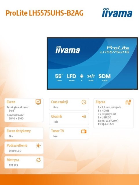 IIYAMA Monitor 55 cali LH5575UHS-B2AG,24/7,IPS,ANDROID.11,4K, WiFi, iiSignage2, FailOver, EShare, 24/7, full daisy chain