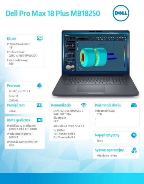 Dell Stacja robocza Dell Pro Max 18 Plus MB18250 W11P U7-265HX|32GB|1TB|Nvidia RTX PRO 2000|FgrPr & SmtCd|Cam|WLAN + BT|18.0 QHD+|Bac
