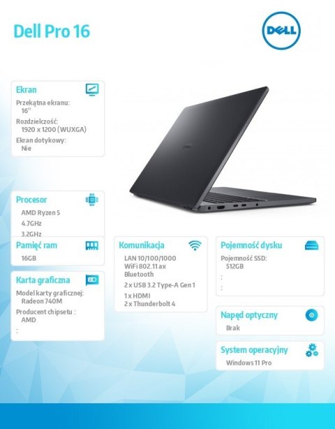 Dell Laptop Dell Pro 16 PC16255 W11P Ryzen 5 PRO 215/16GB/512GB CL25/FgPr/FHD IR Cam&Mic/WLAN+BT/16.0FHD+/BcklKb/3C/65W/3YPS Magnetit